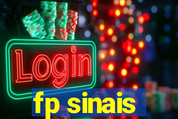 fp sinais